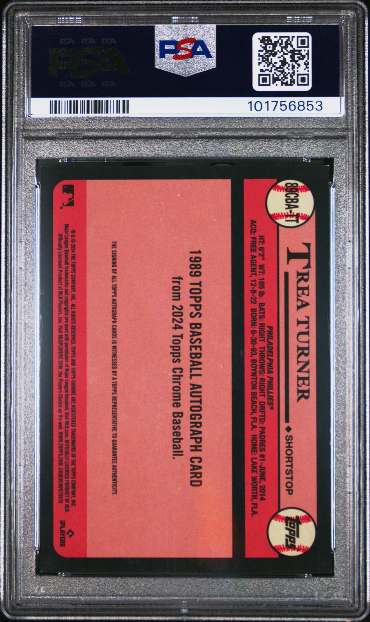 2024 Topps Chrome 1989 Topps Baseball Autographs 1989 Baseball Au-Black Ref Trea Turner #TT /10 PSA 8