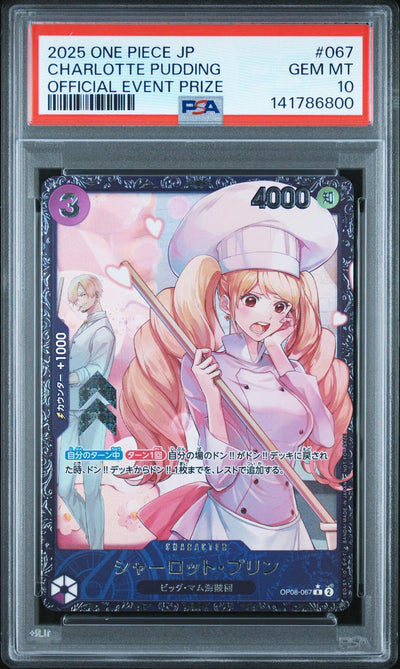2025 One Piece Charlotte Pudding #067 Official Event Prize PSA 10