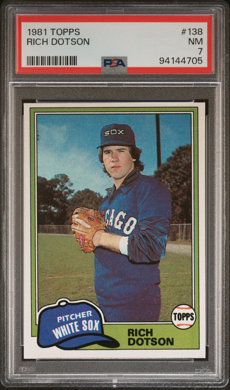 1981 Topps Richard Dotson #138 PSA 7