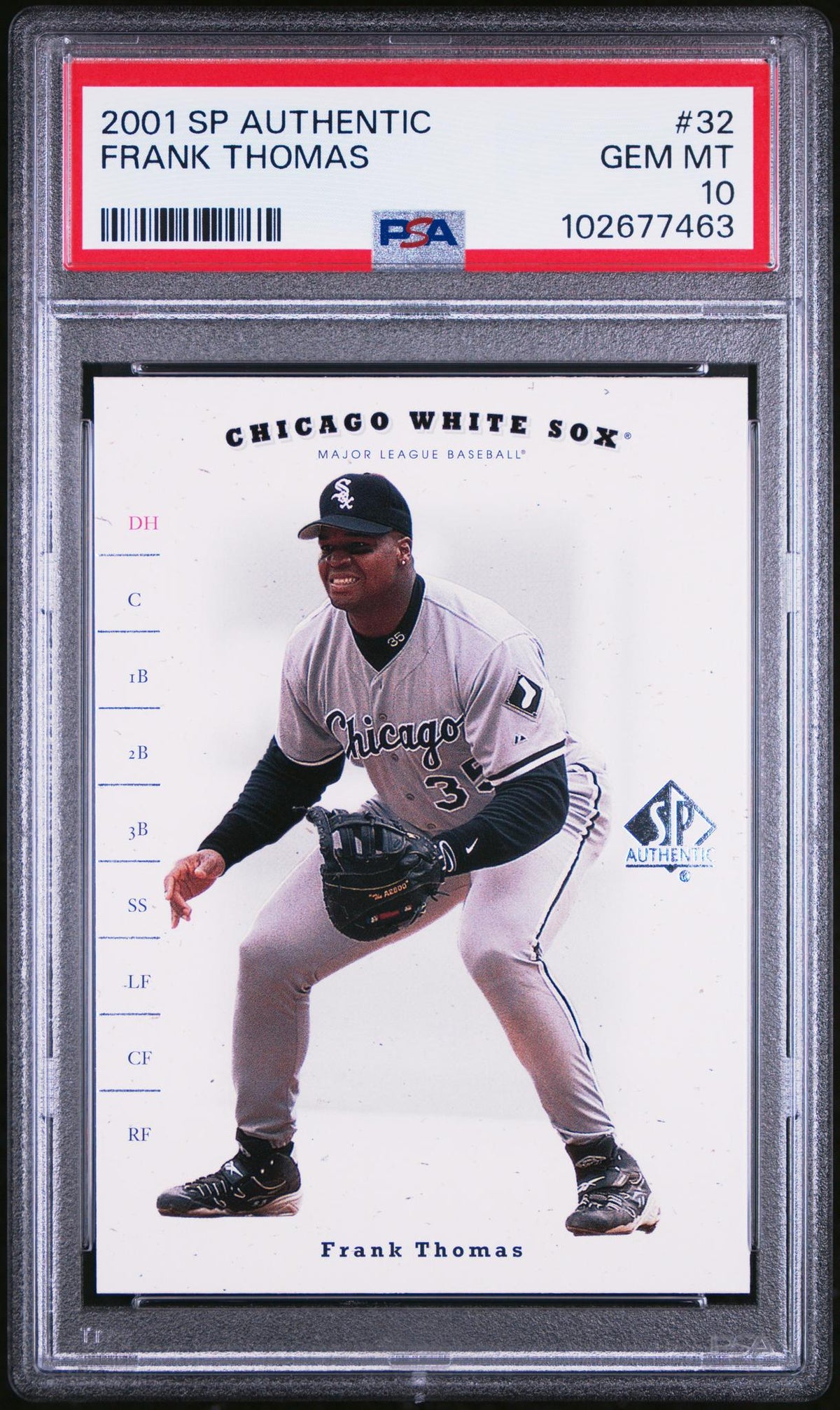 2001 SP Authentic Frank Thomas #32 PSA 10