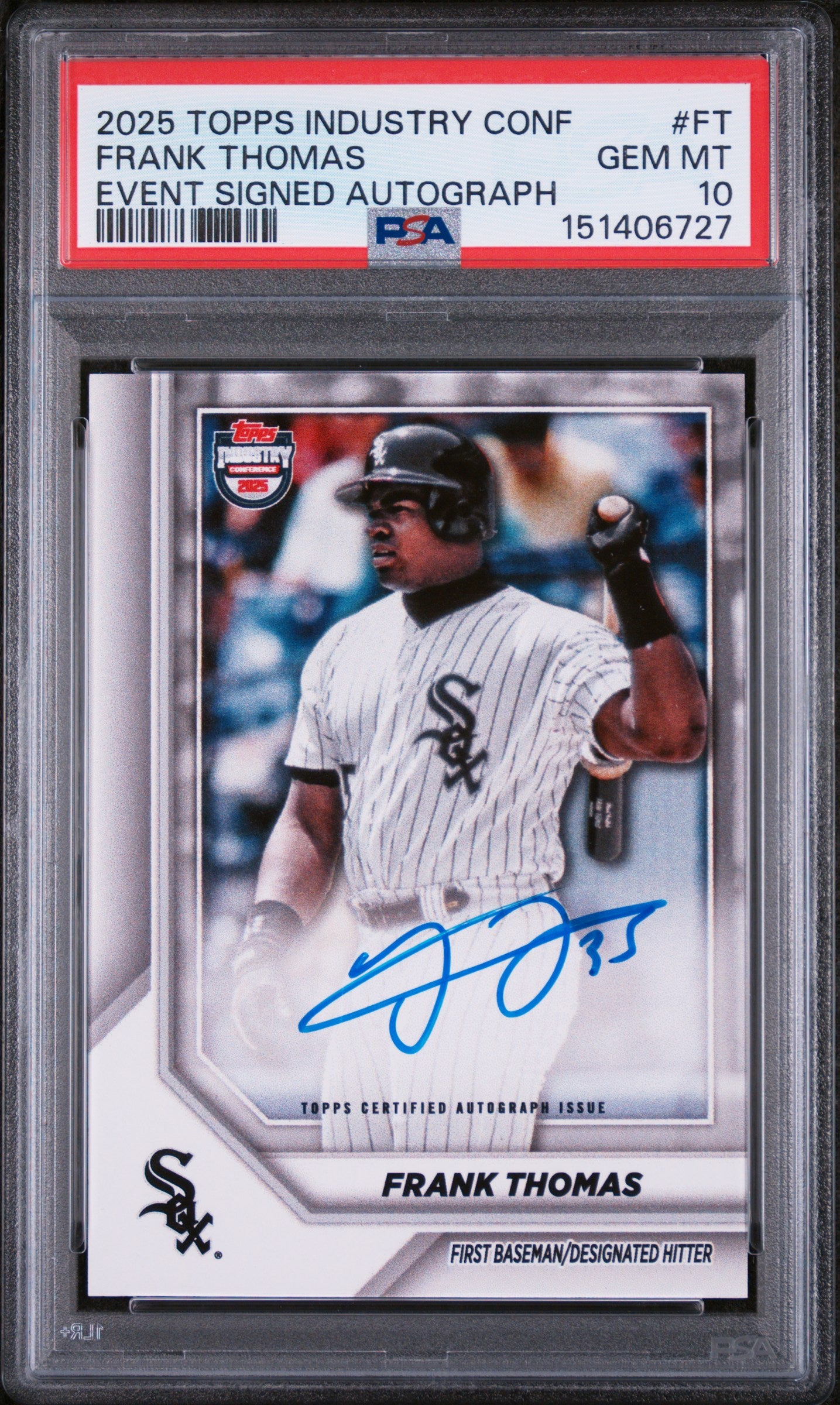 2025 Topps Industry Conference Event Signed Autographs Frank Thomas #FT PSA 10