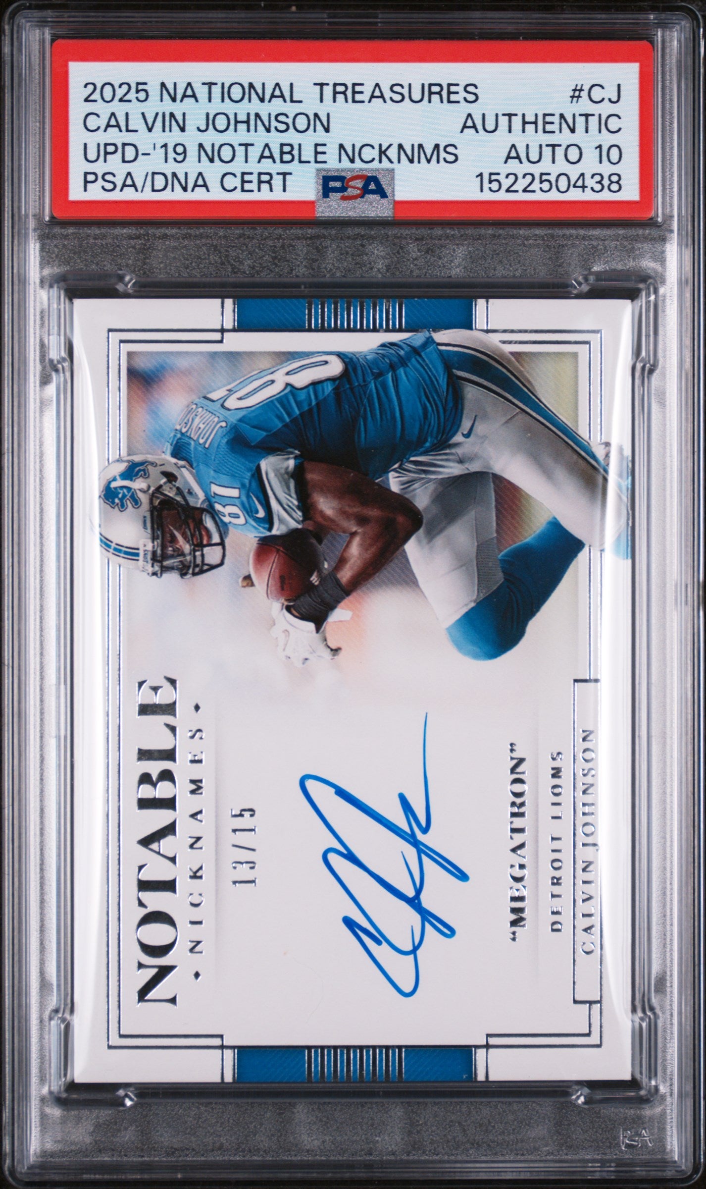 2025 Panini National Treasures Update Upd-'19 Notable Ncknms Calvin Johnson #CJ /15 PSA 0