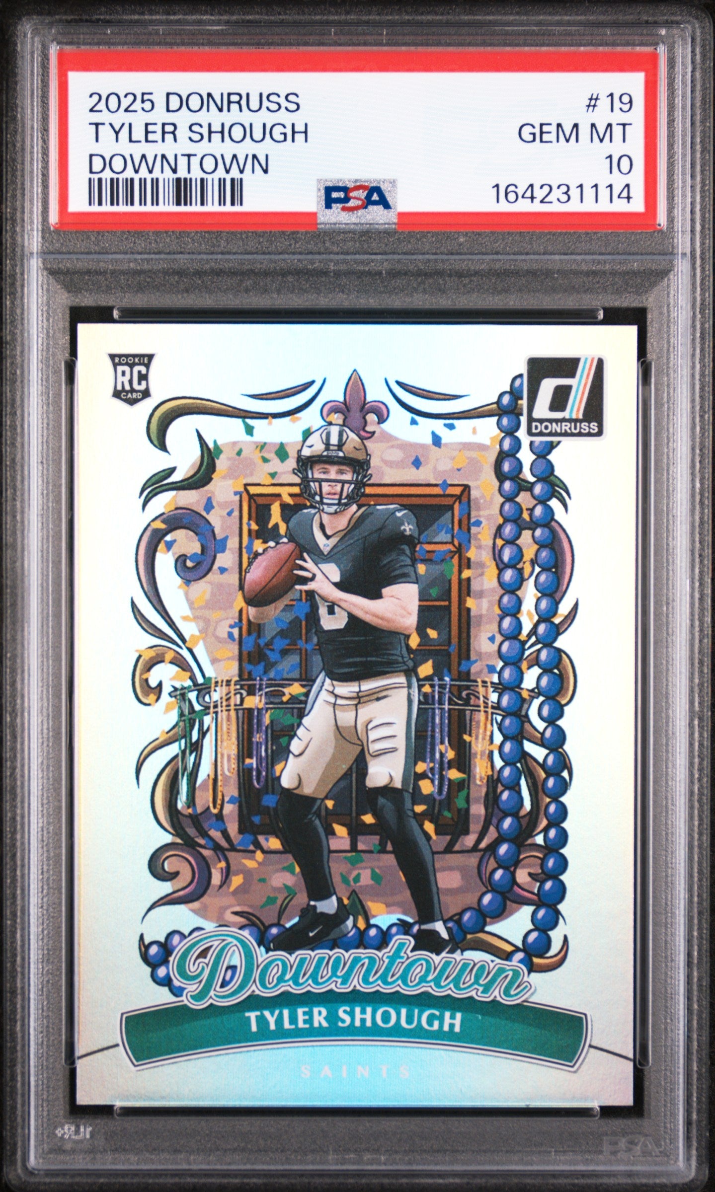2025 Panini Donruss Downtown Tyler Shough #19 PSA 10