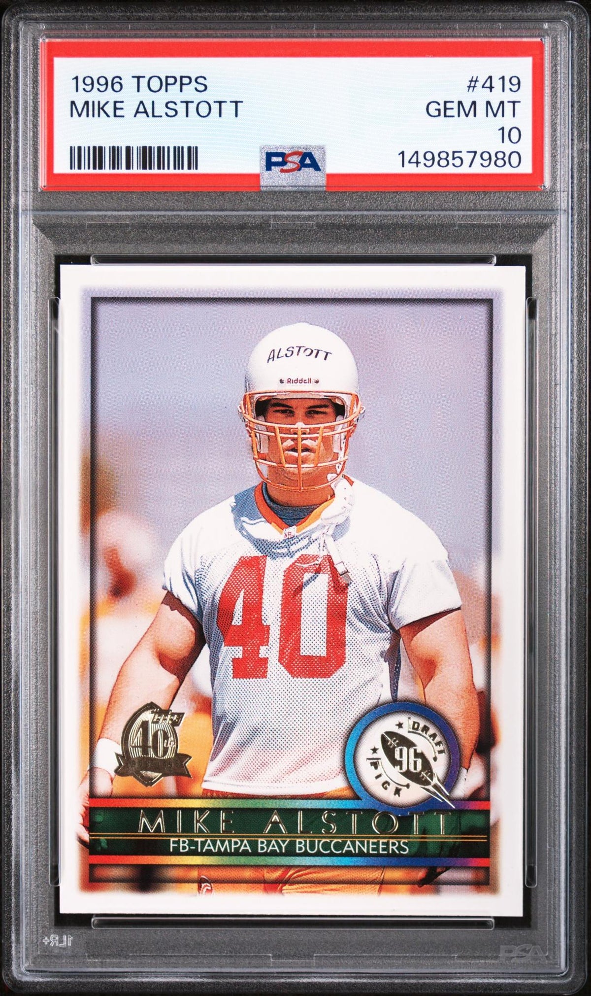 1996 Topps Mike Alstott #419 PSA 10