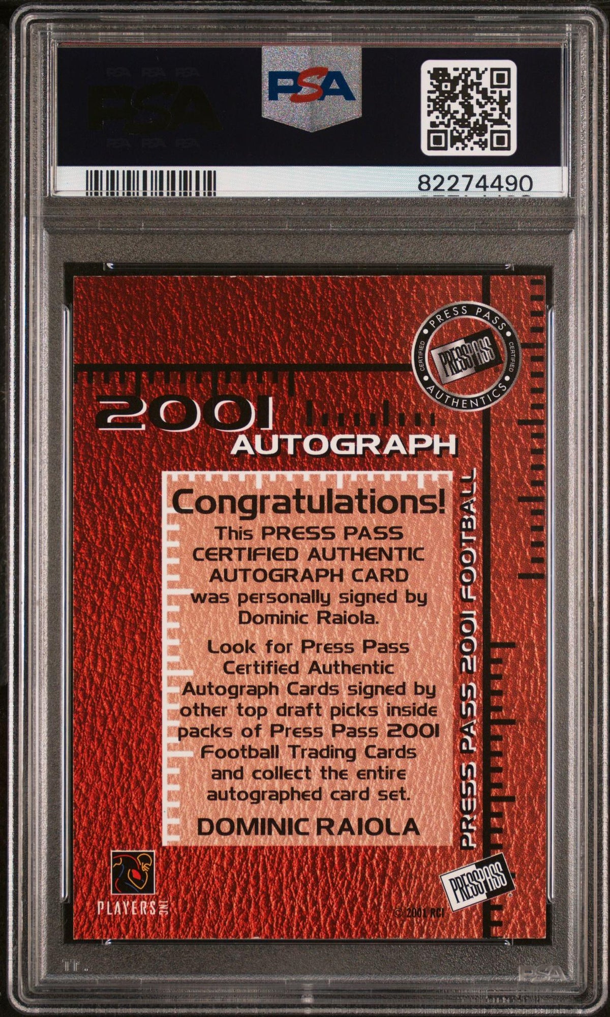 2001 Press Pass Certified Autograph Dominic Raiola PSA 7
