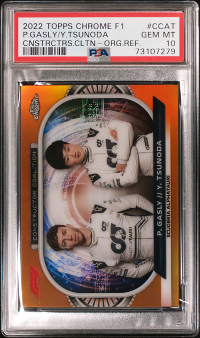 2022 Topps Chrome Constructor Coalition P. Gasly/Y. Tsunoda #CC-AT /25 PSA 10