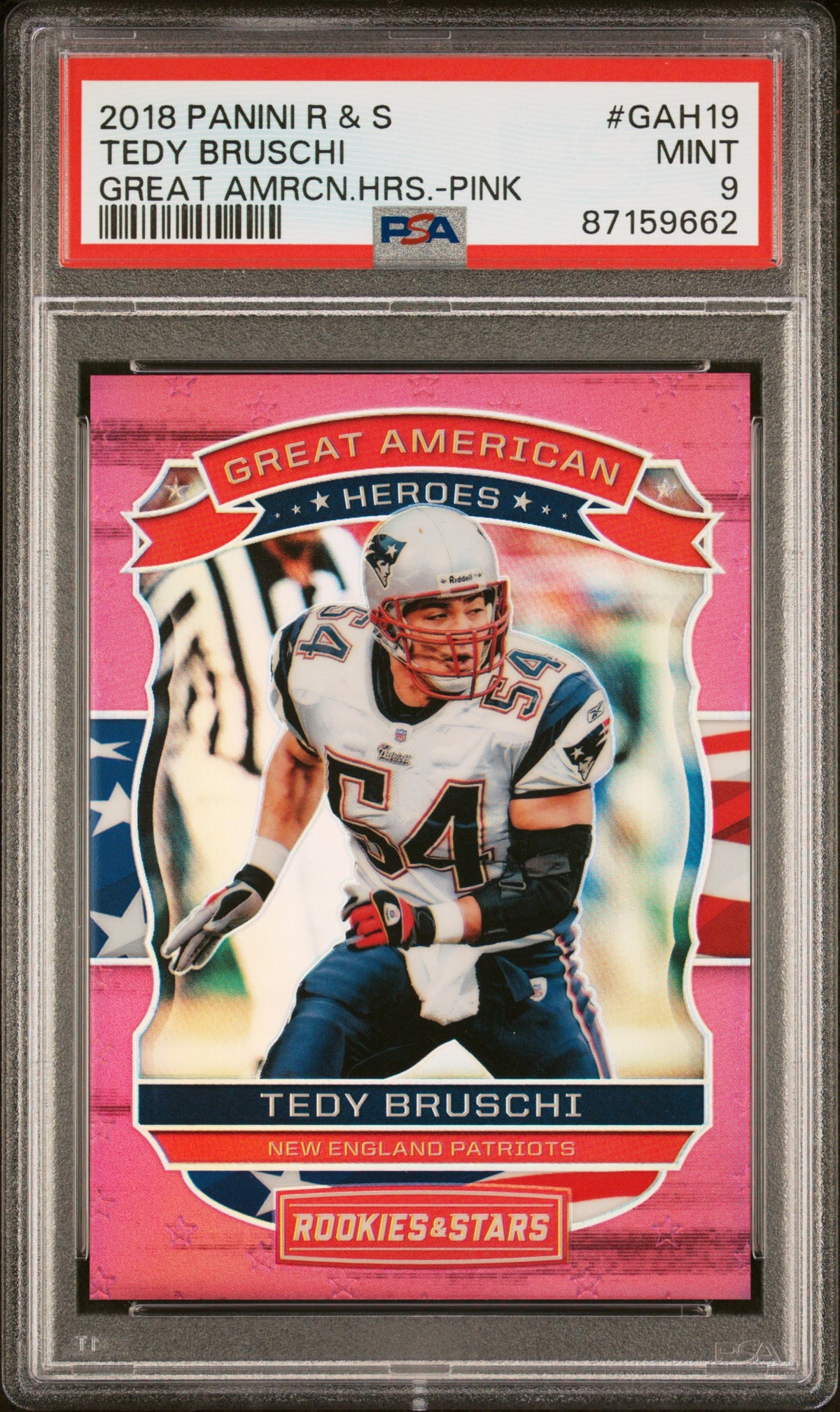 2018 Panini Rookies & Stars Great American Heroes Pink Tedy Bruschi #GAH19 PSA 9