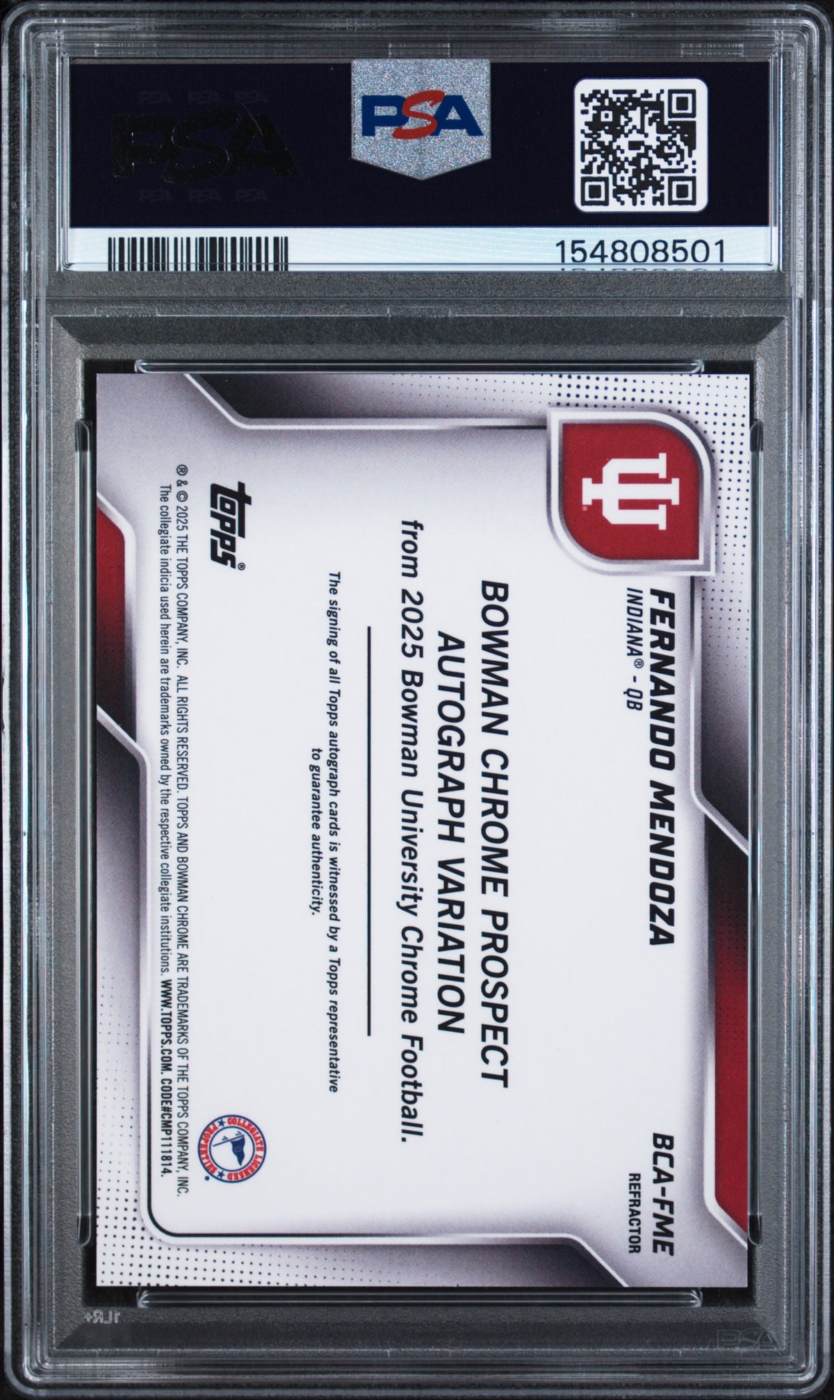 2025 Chrome University Autographs Refractors Fernando Mendoza #BCAFME /299 PSA 10