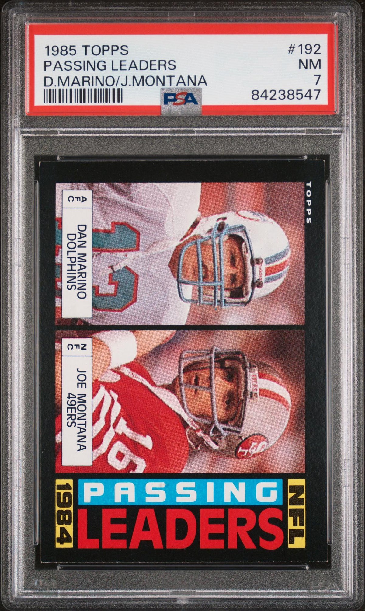1985 Topps Dan Marino/Joe Montana #192 PSA 7