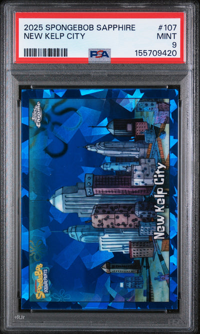 2025 Topps Chrome Spongebob 25th Anniversary Sapphire Edition New Kelp City #107 PSA 9