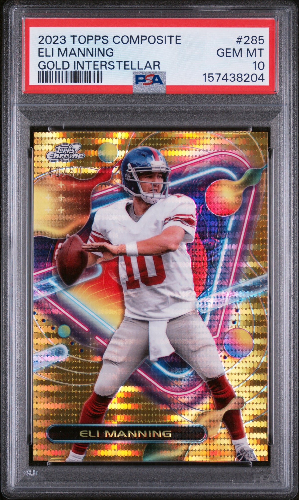 2023 Topps Composite Gold Interstellar Eli Manning #285 /100 PSA 10