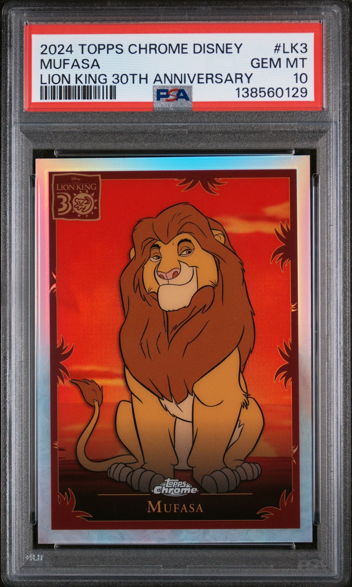 2024 Topps Chrome Uk Disney the Lion King 30th Anniversary Mufasa #LK3 PSA 10