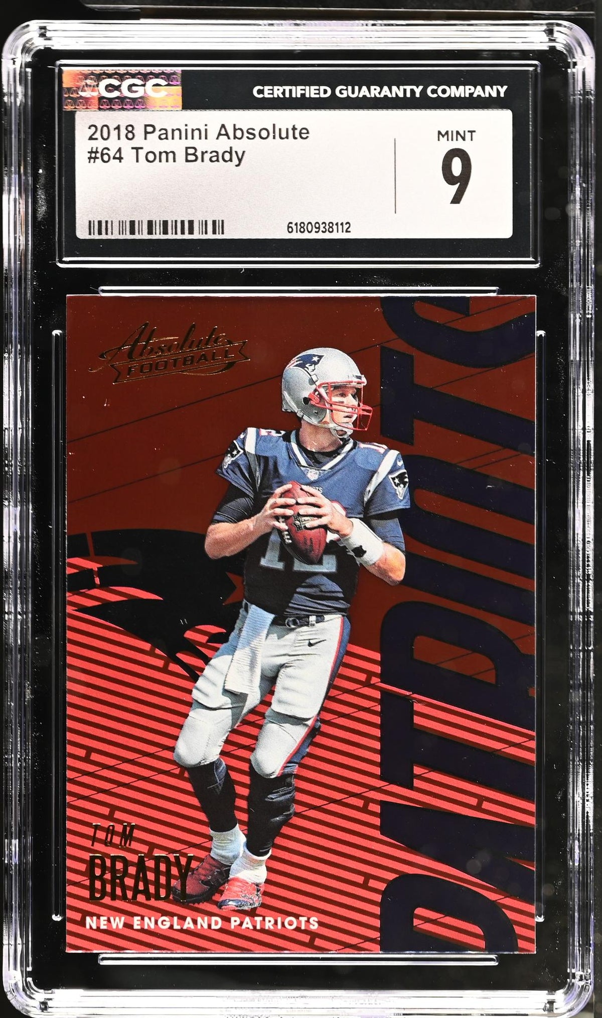 2018 Absolute #64 Tom Brady Absolute Football CGC 9