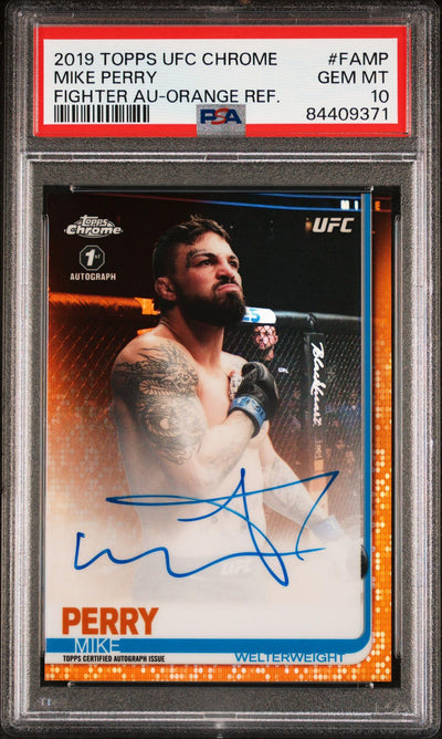 2019 Topps UFC Chrome Fighter Autographs Orange Refractor Mike Perry #FAMP /25 PSA 10