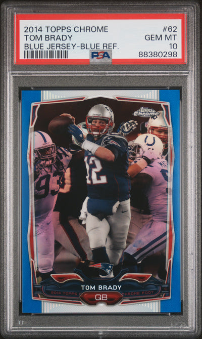2014 Topps Chrome Blue Refractor Tom Brady #62 /199 PSA 10