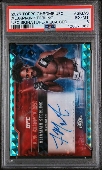 2025 Topps Chrome UFC Signatures Geometric Aqua Aljamain Sterling #SIGAS PSA 6