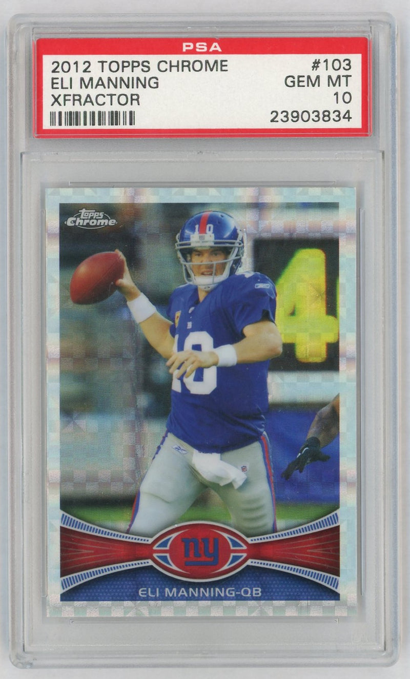 2012 Topps Chrome Xfractor Eli Manning #103 PSA 10