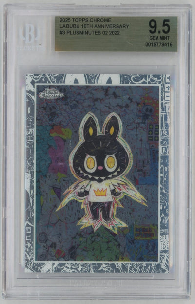 2025 Topps Chrome Labubu 10th Anniversary Plusminutes 02 #3 BGS 9.5