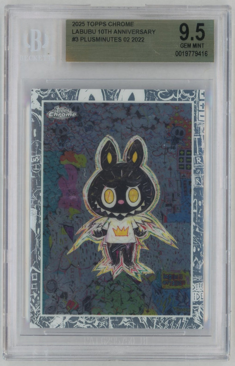 2025 Topps Chrome Labubu 10th Anniversary Plusminutes 02 #3 BGS 9.5