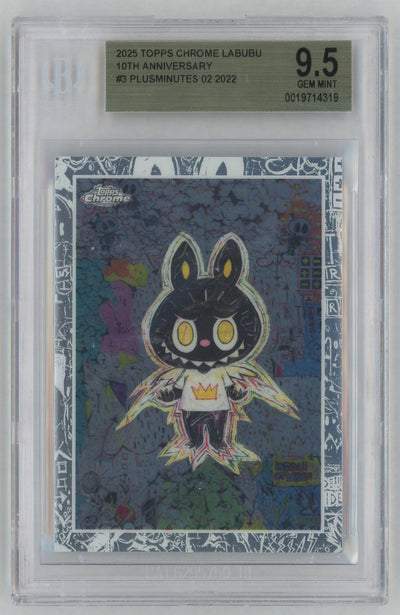 2025 Topps Chrome Labubu 10th Anniversary Plusminutes 02 #3 BGS 9.5
