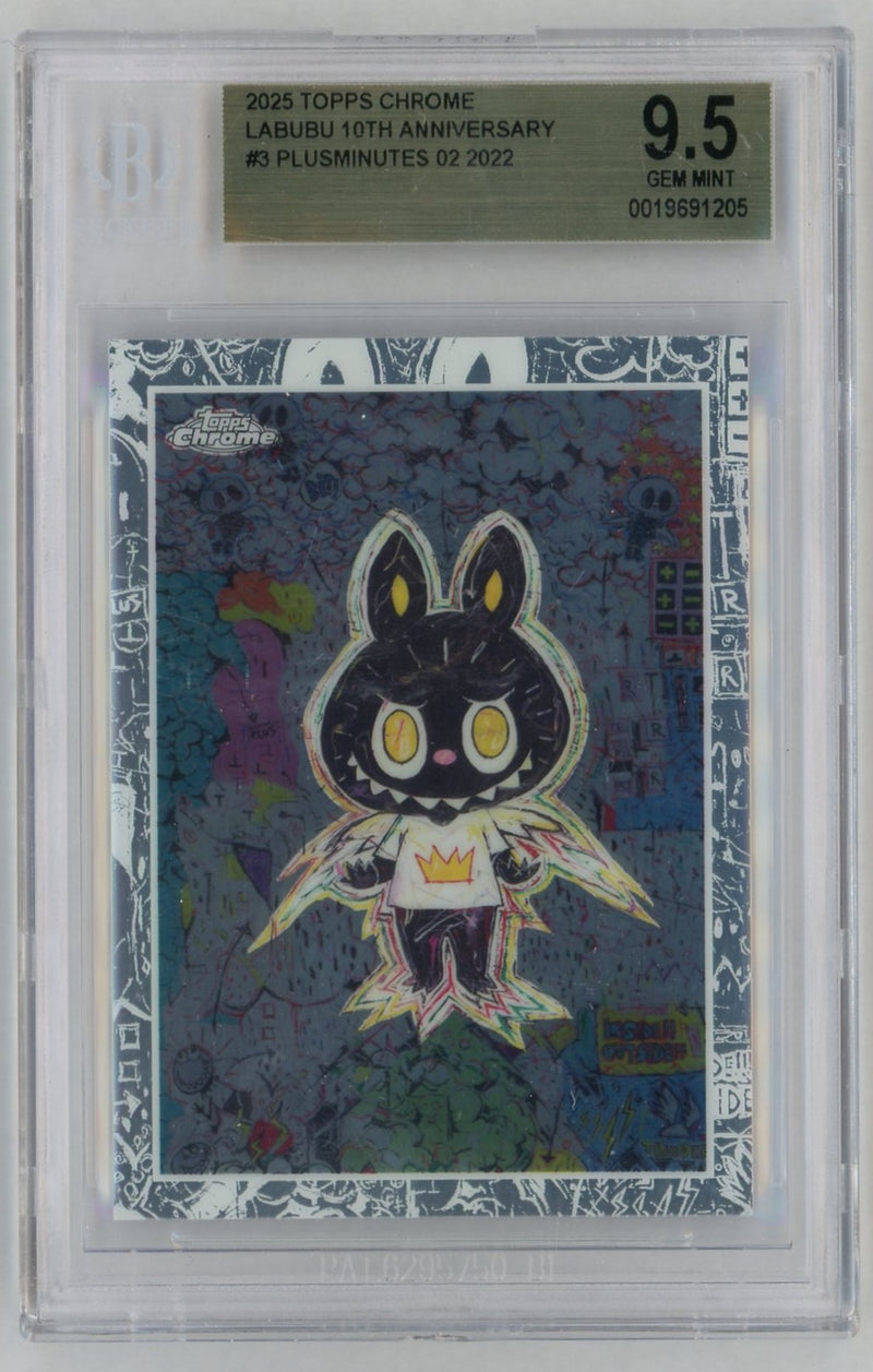 2025 Topps Chrome Labubu 10th Anniversary Plusminutes 02 #3 BGS 9.5