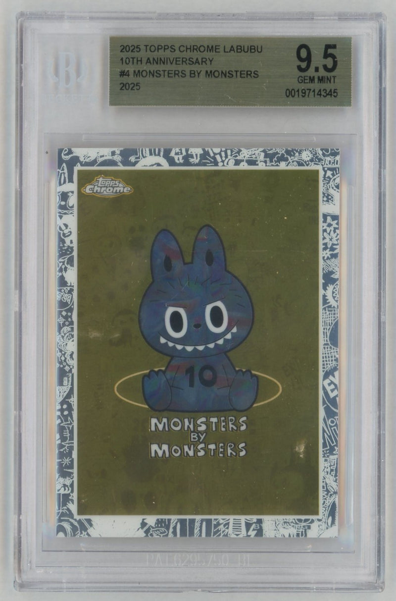 2025 Topps Chrome Labubu 10th Anniversary Monsters By Monsters #4 BGS 9.5
