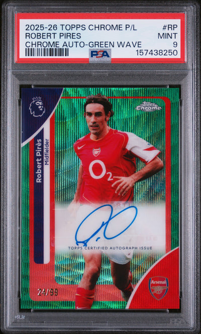 2025 Topps Chrome Premier League Chrome Autographs Chrome Auto-Green Wave Robert Pires #RP /99 PSA 9