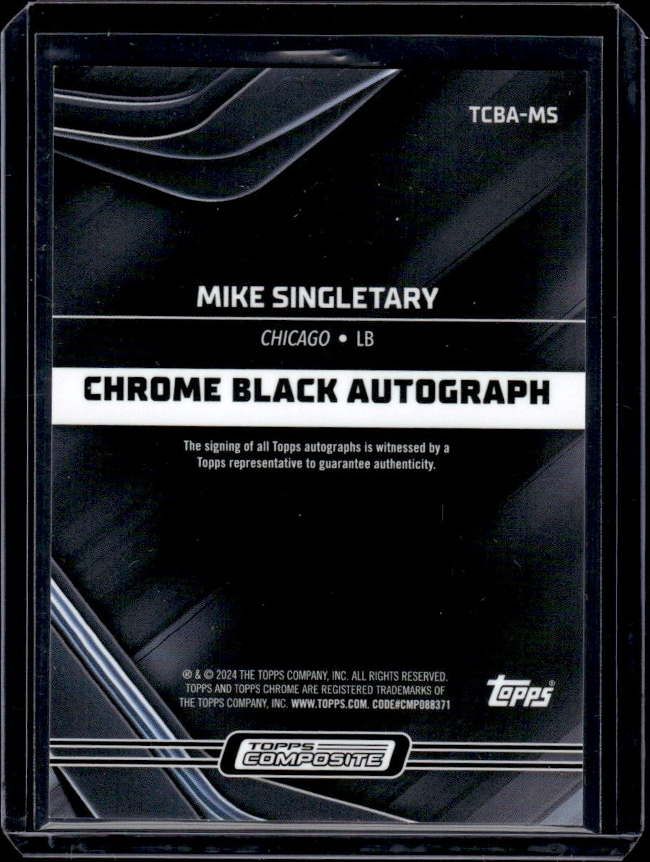 2024 Topps Chrome #TCBA-MS Mike Singletary Black Auto Chicago