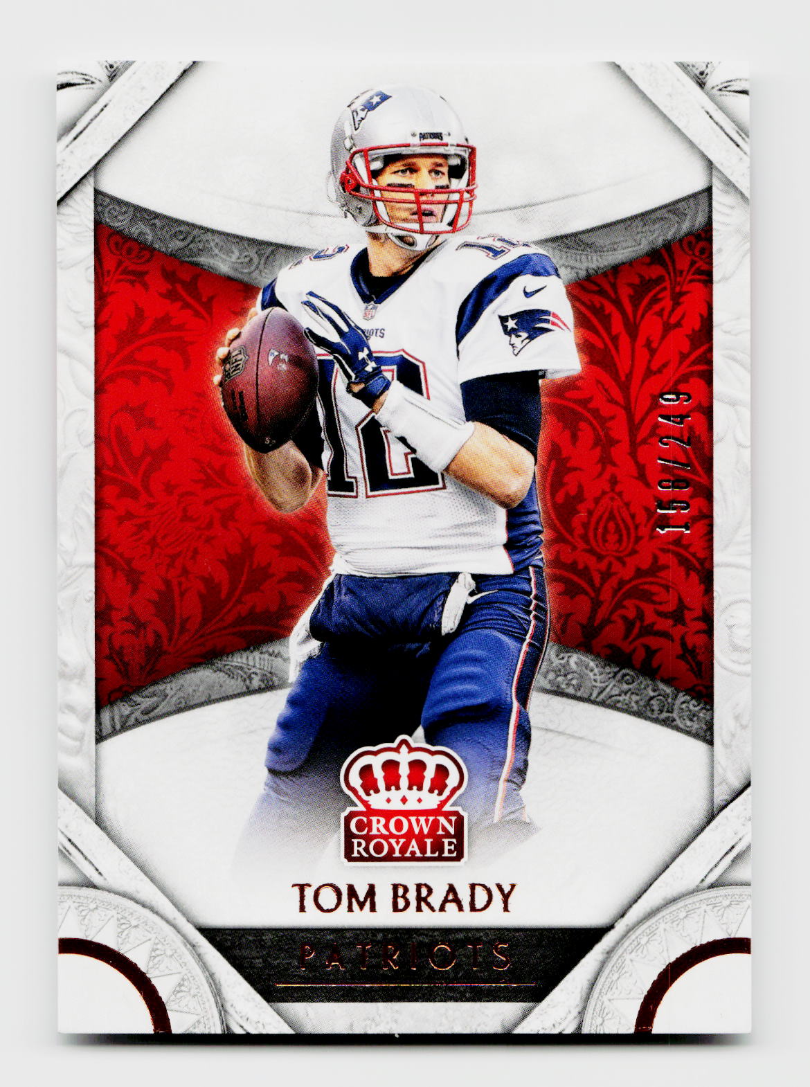 2016 Preferred Crown Royale #78 Tom Brady Bronze /249