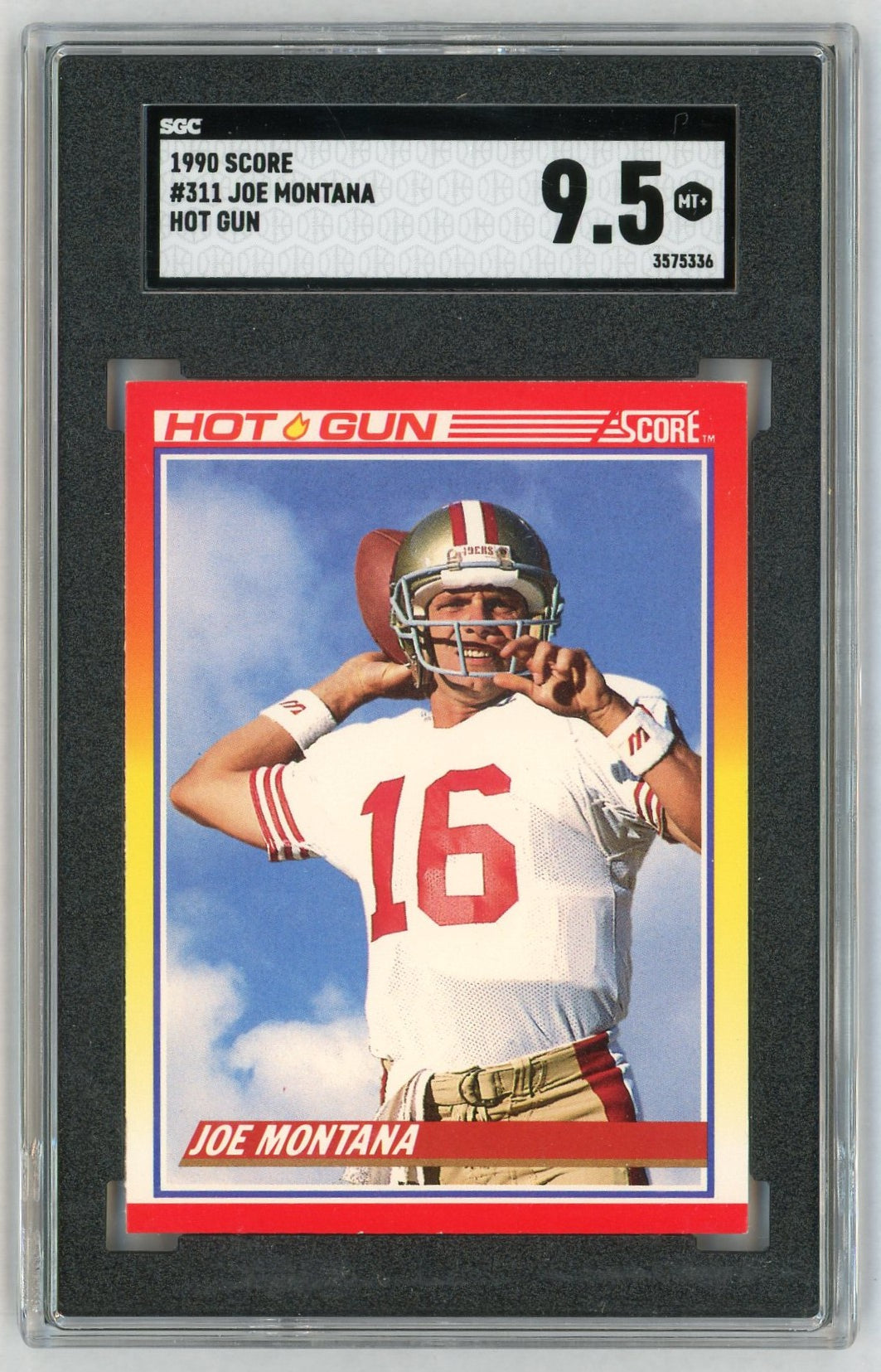 1990 Score #311 Joe Montana Hot Gun SGC 9.5