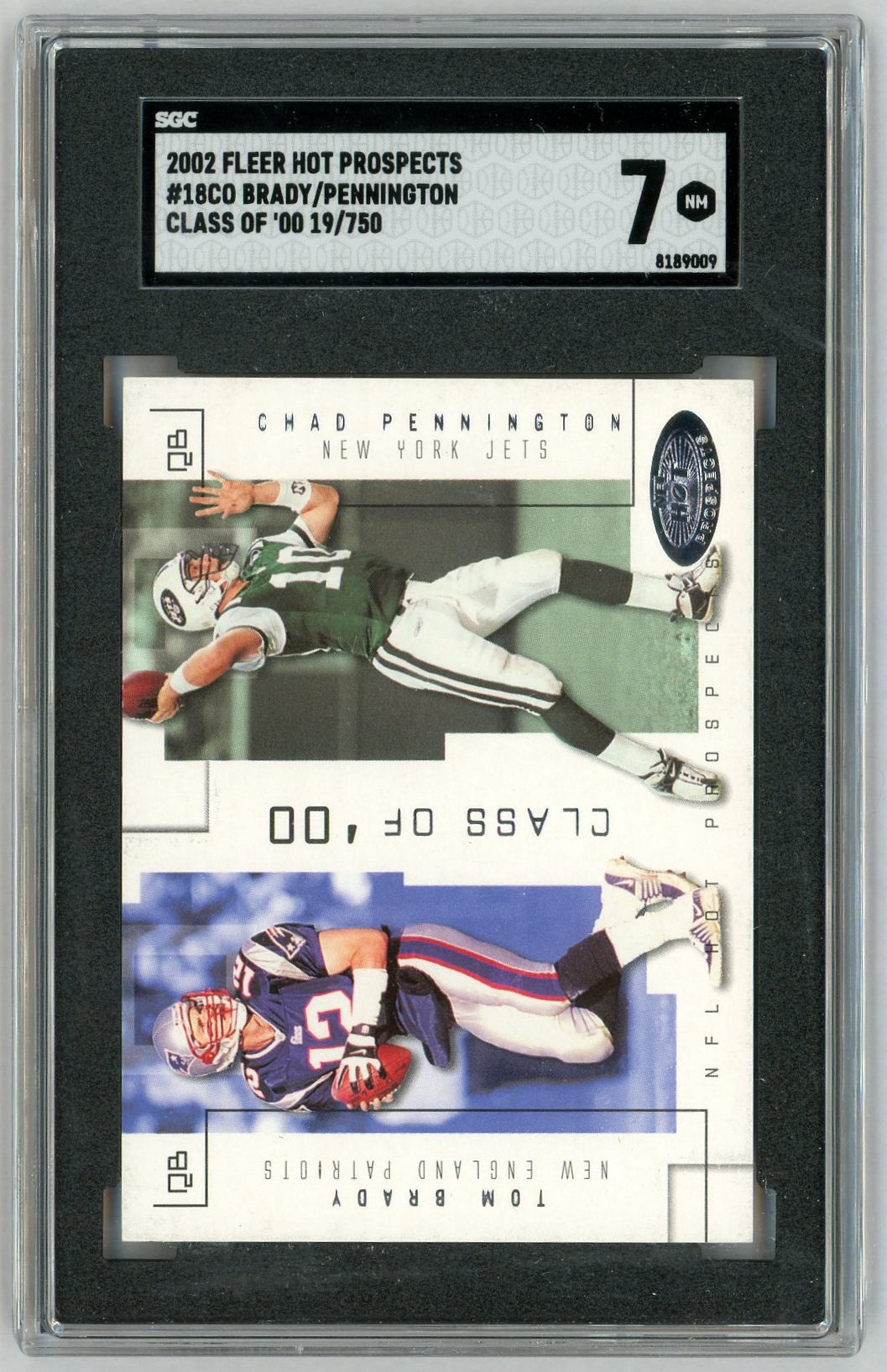 2002 Fleer Hot Prospects #18CO Tom Brady/Chad Pennington /750 Class of 2000 SGC 7