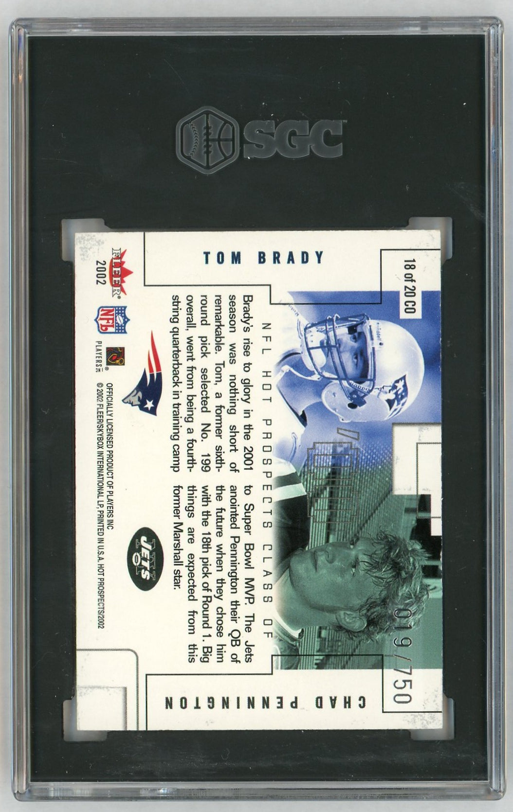 2002 Fleer Hot Prospects #18CO Tom Brady/Chad Pennington /750 Class of 2000 SGC 7