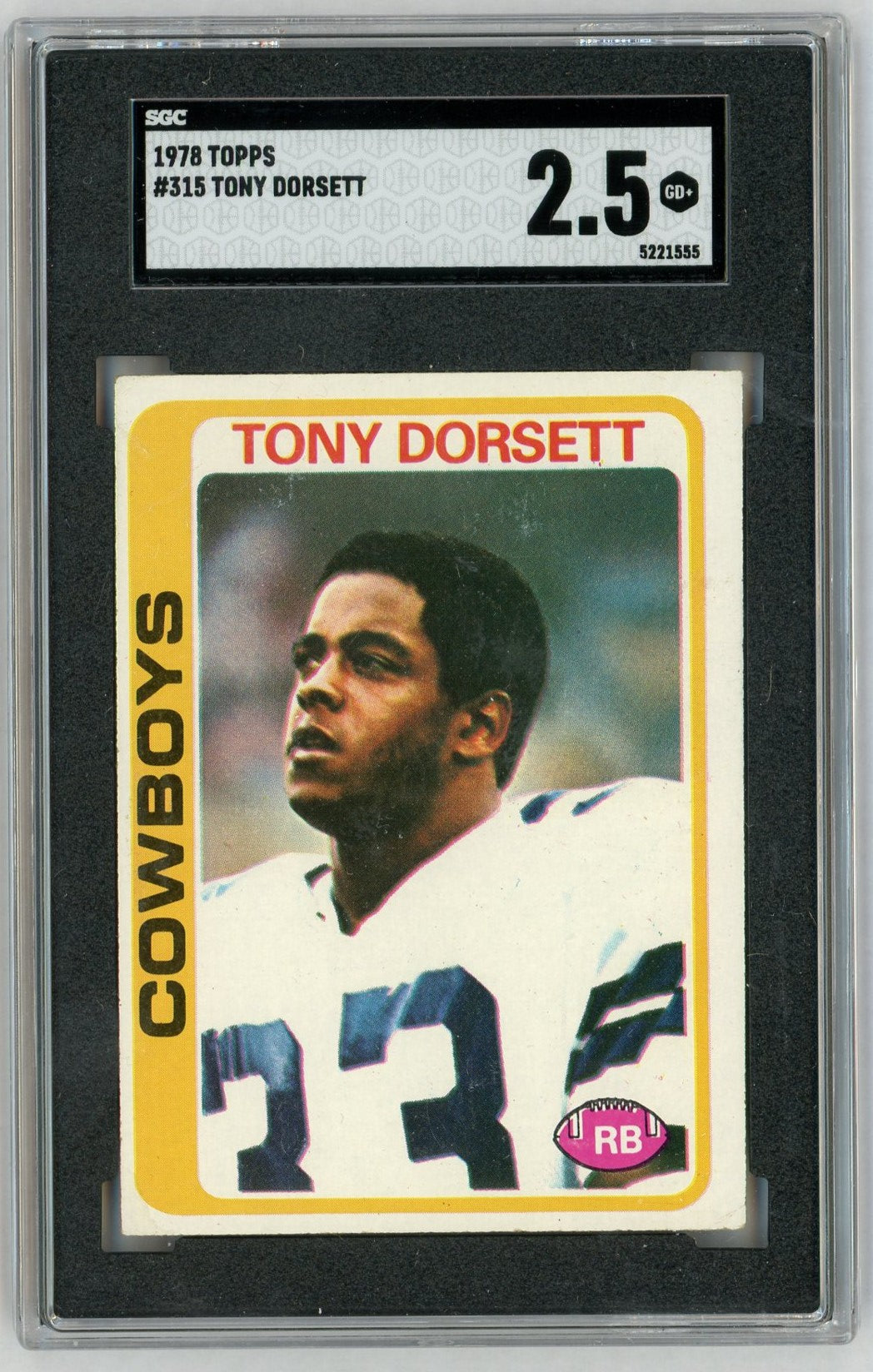 1978 Topps #315 Tony Dorsett Rookie RC SGC 2.5