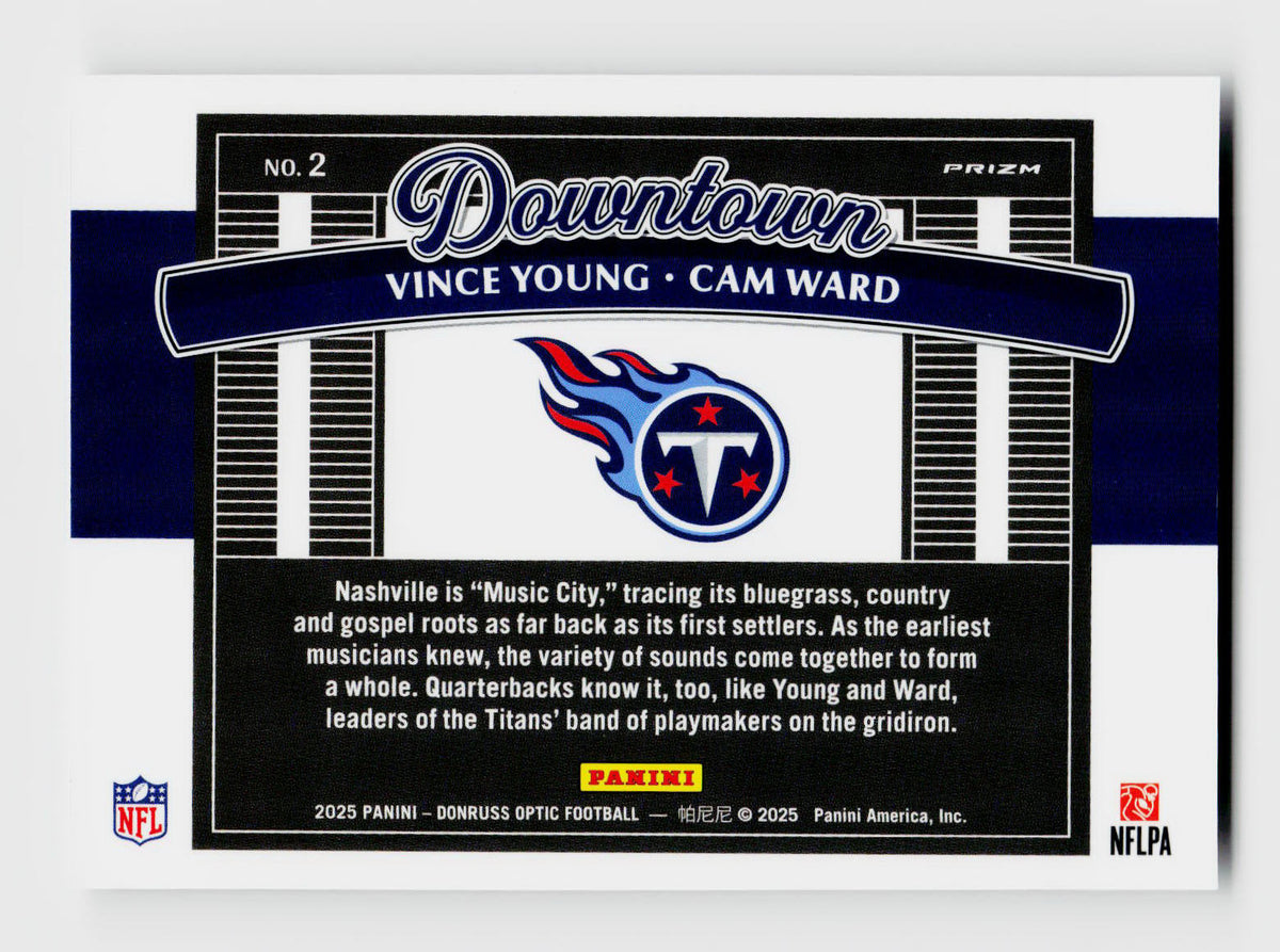 2025 Donruss Optic Downtown Vince Young Cam Ward #2