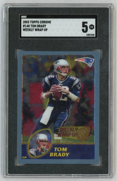 2003 Topps Chrome #148 Tom Brady Weekly Wrap Up SGC 5