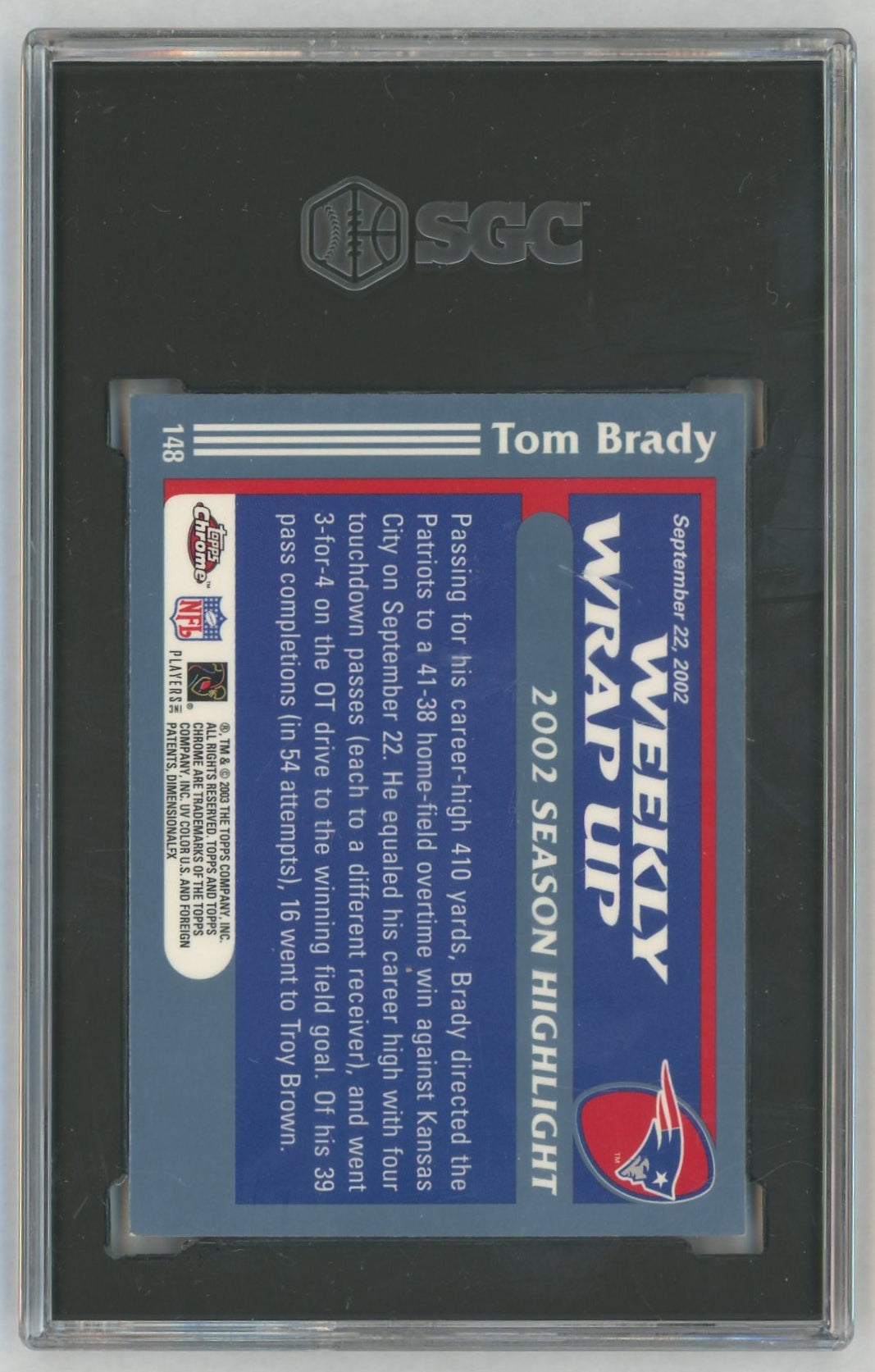 2003 Topps Chrome #148 Tom Brady Weekly Wrap Up SGC 5