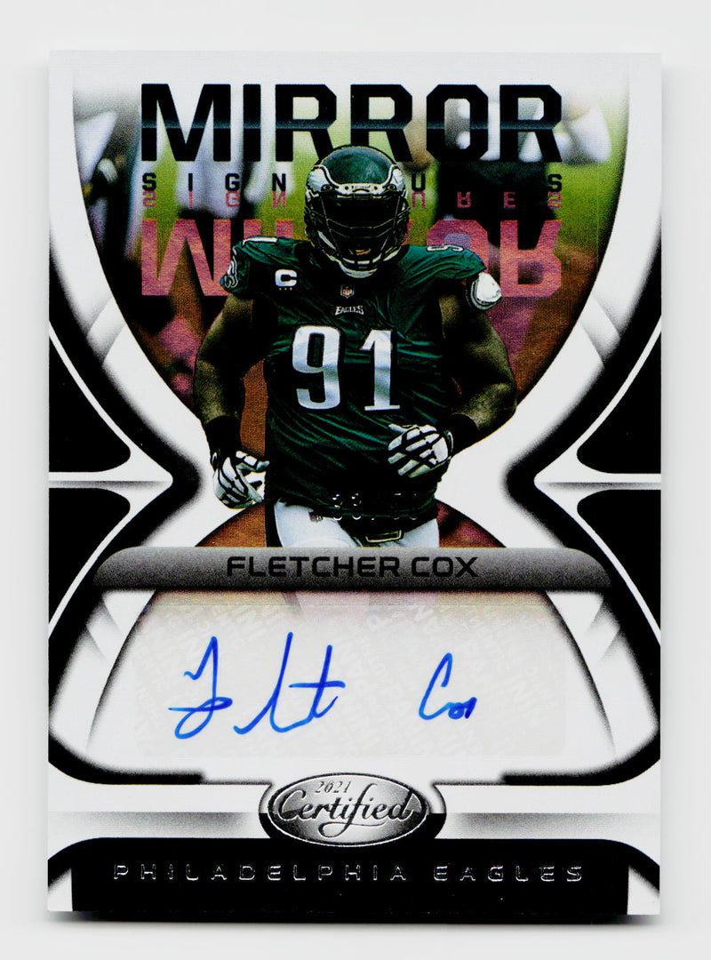 2021 Certified #MS-FC Fletcher Cox Mirror Signatures Auto /50