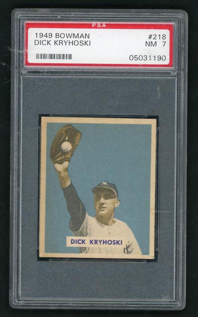 1949 Bowman Dick Kryhoski #218 PSA 7