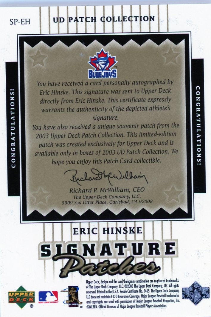 2003 Upper Deck Signature Patches SP-EH Eric Hinske UD Patch Collection Toronto Blue Jays Auto