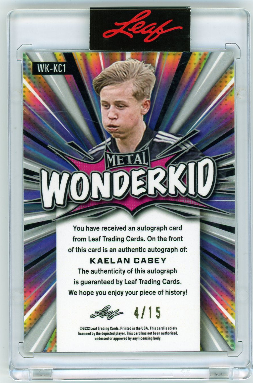 2022 Leaf Metal Wonderkid Kaelan Casey #WK-KC1 Auto /15
