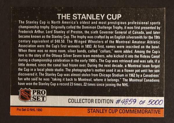 1990 Pro Set Pro Set Stanley Cup Commemorative /5000