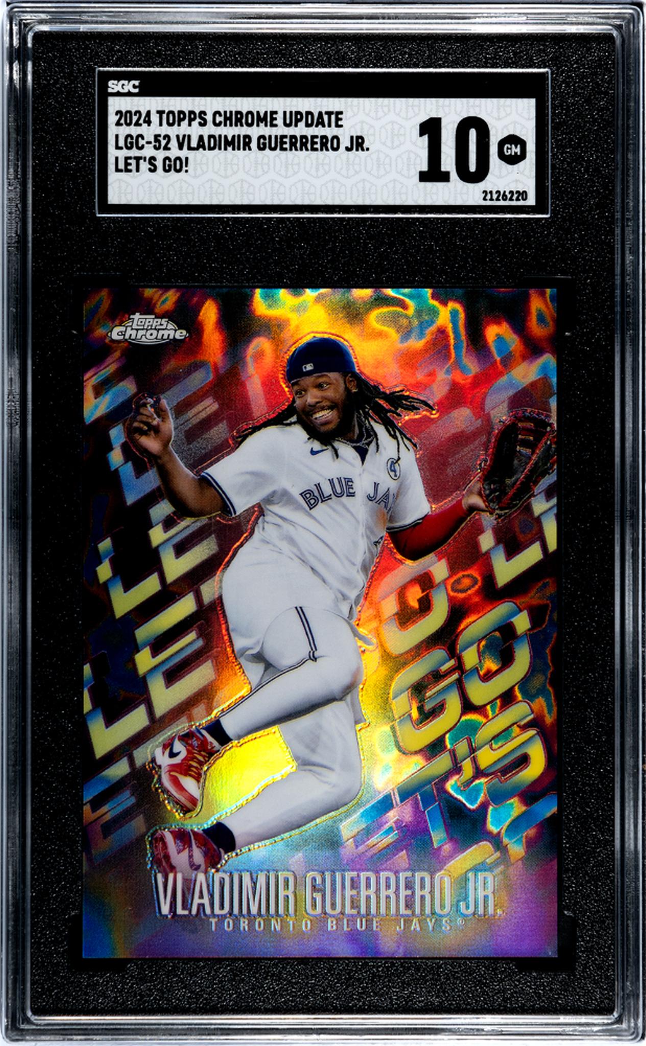 2024 Topps Chrome #LGC-52 Vladimir Guerrero Jr. Let's Go! SGC 10