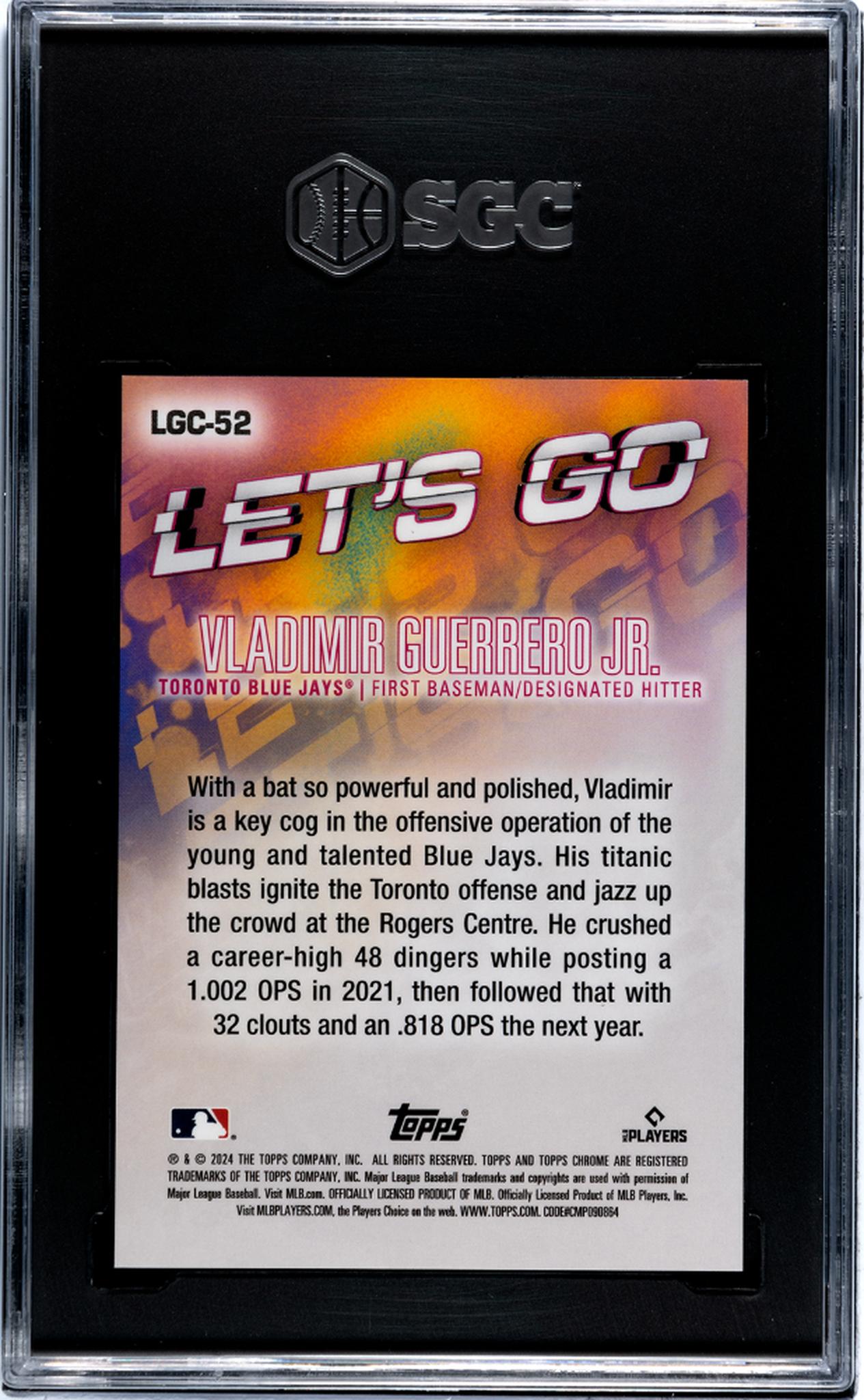 2024 Topps Chrome #LGC-52 Vladimir Guerrero Jr. Let's Go! SGC 10