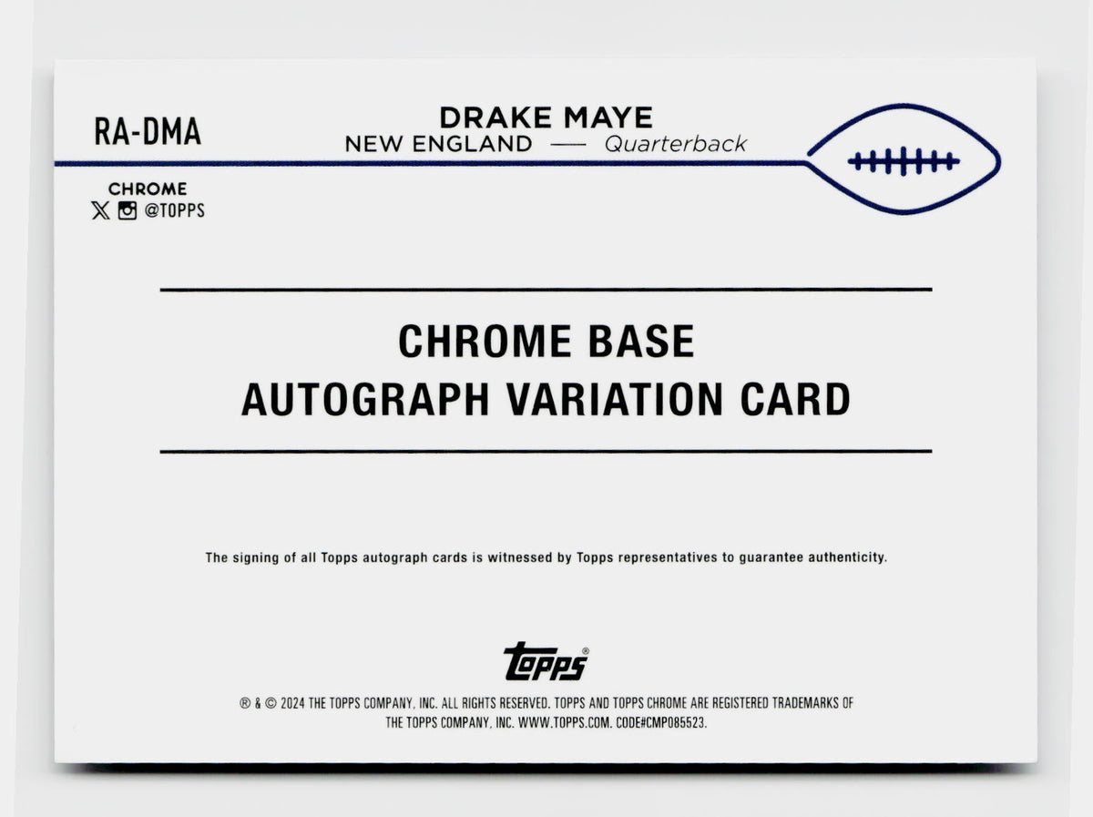 2024 Topps Chrome Drake Maye #RA-DMA Rookie RC Auto