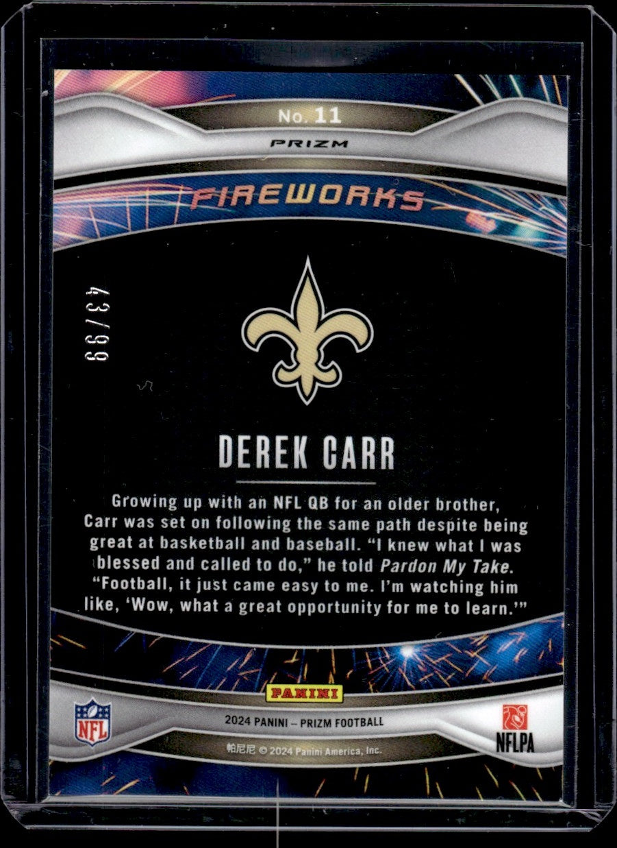 2024 Panini Prizm #11 Derek Carr Fireworks /99 Saints