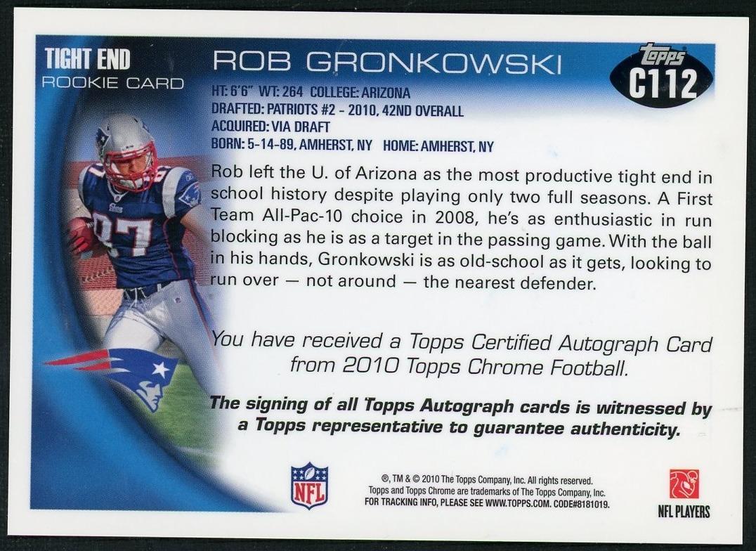 2010 Topps Chrome C112 Rob Gronkowski Rookie Autograph