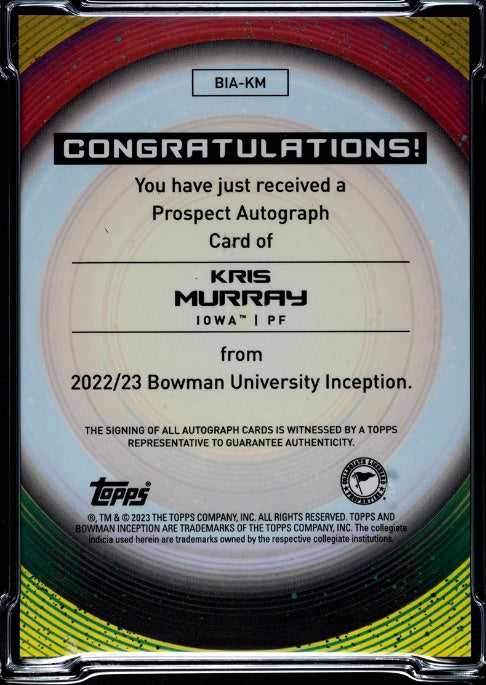 2022-23 Bowman University Inception #BIA-KM Kris Murray Auto. SGC 10