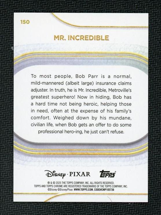 2023 Topps Chrome 150 Mr. Incredible 5/5