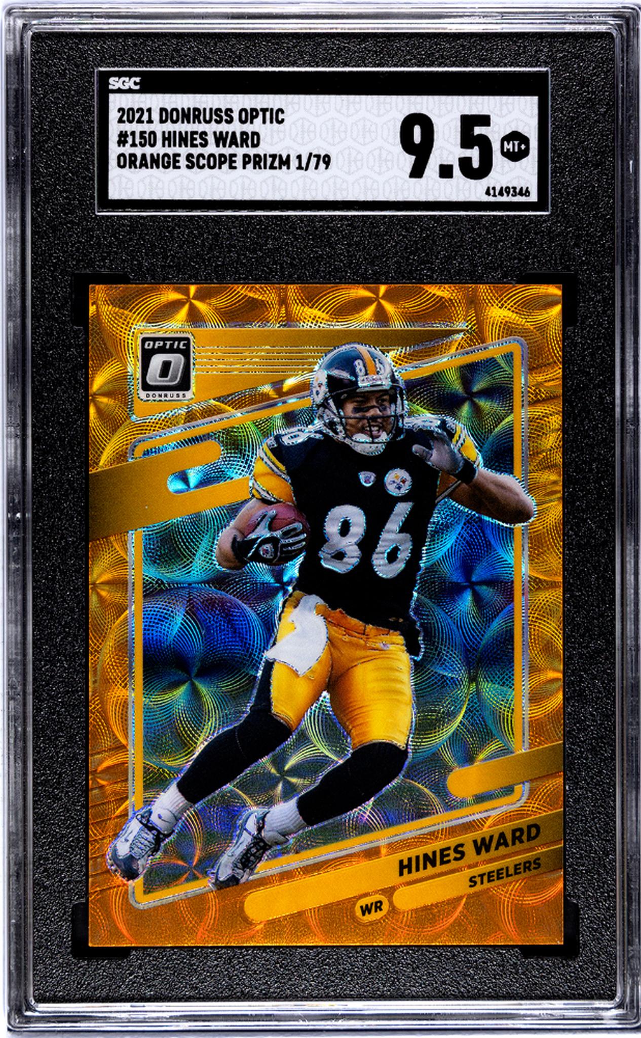 2021 Donruss Optic #150 Hines Ward Orange Scope Prizm 01/79 SGC 9.5