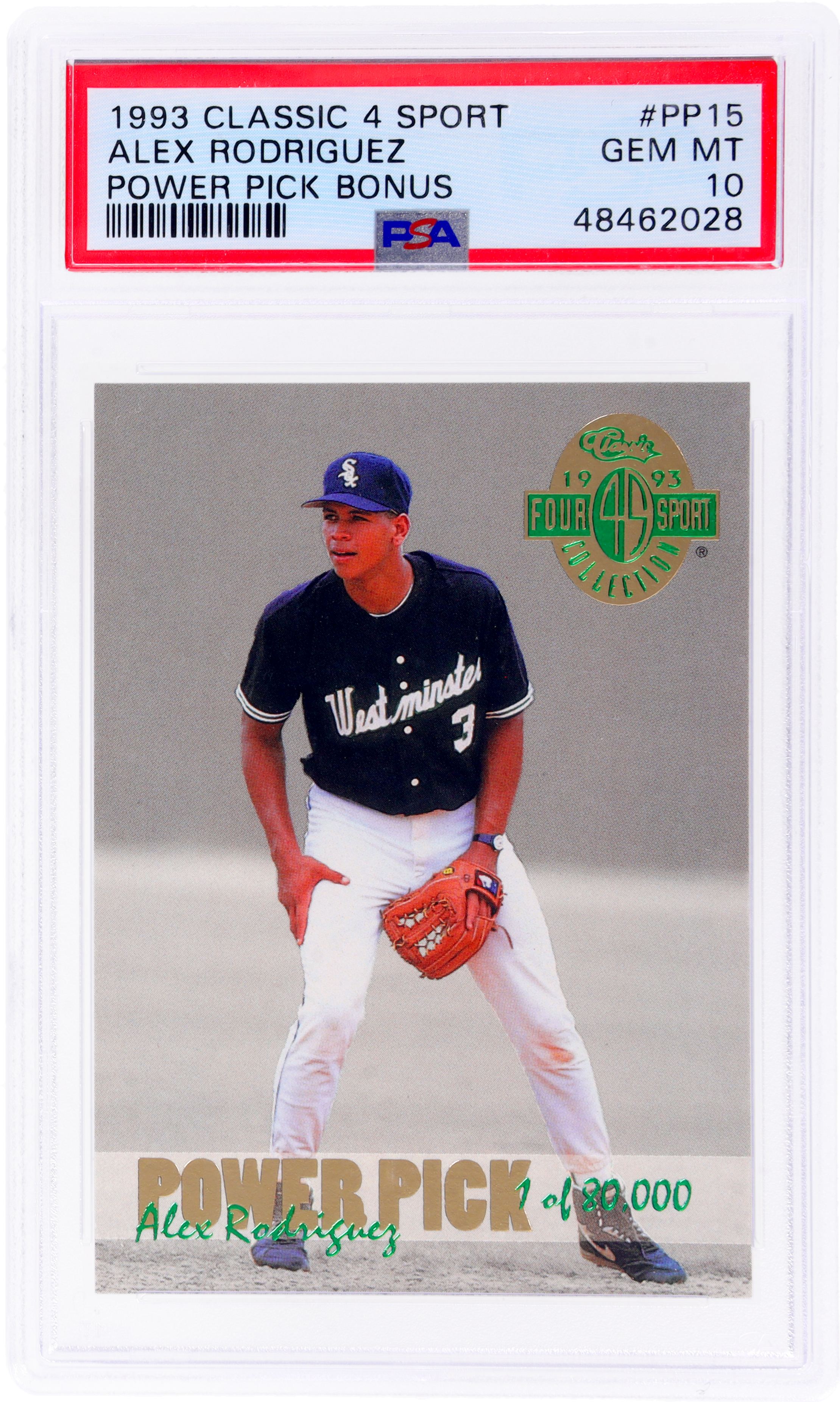 1993 Classic 4 Sport Power Pick Alex Rodriguez #PP15 PSA 10